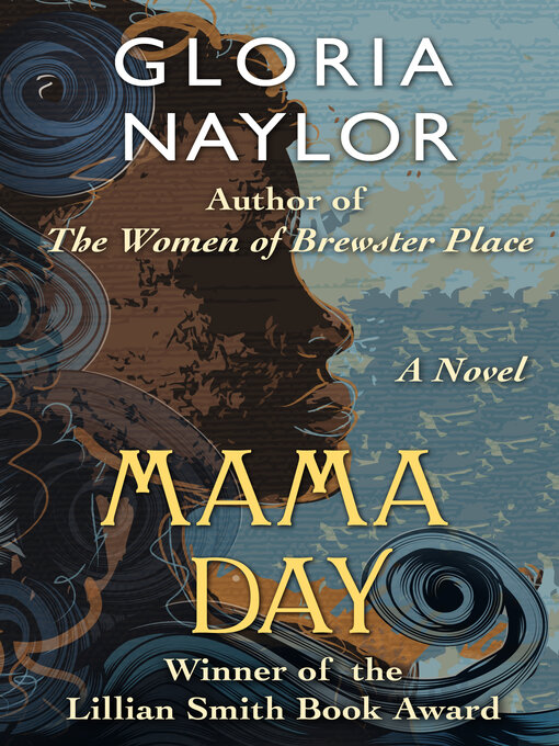 Title details for Mama Day by Gloria Naylor - Available